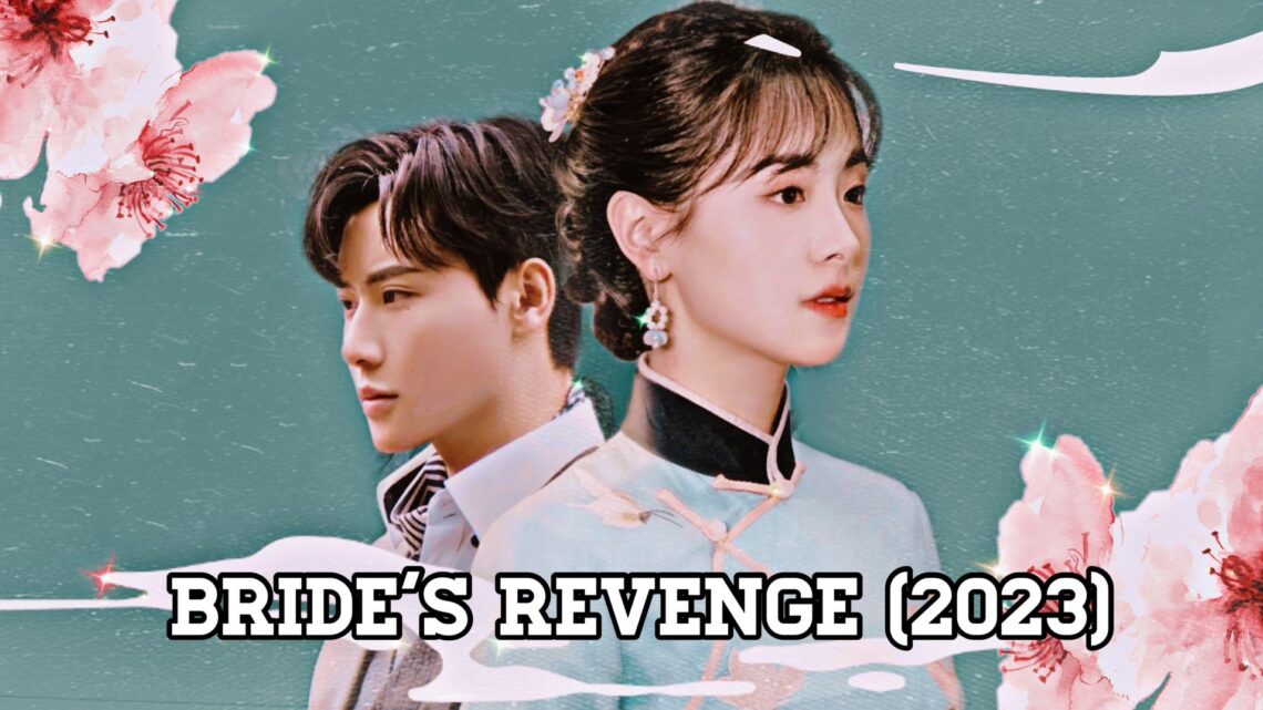 Bride’s Revenge 29-30.Final