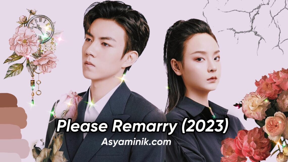 Please Remarry (2023)