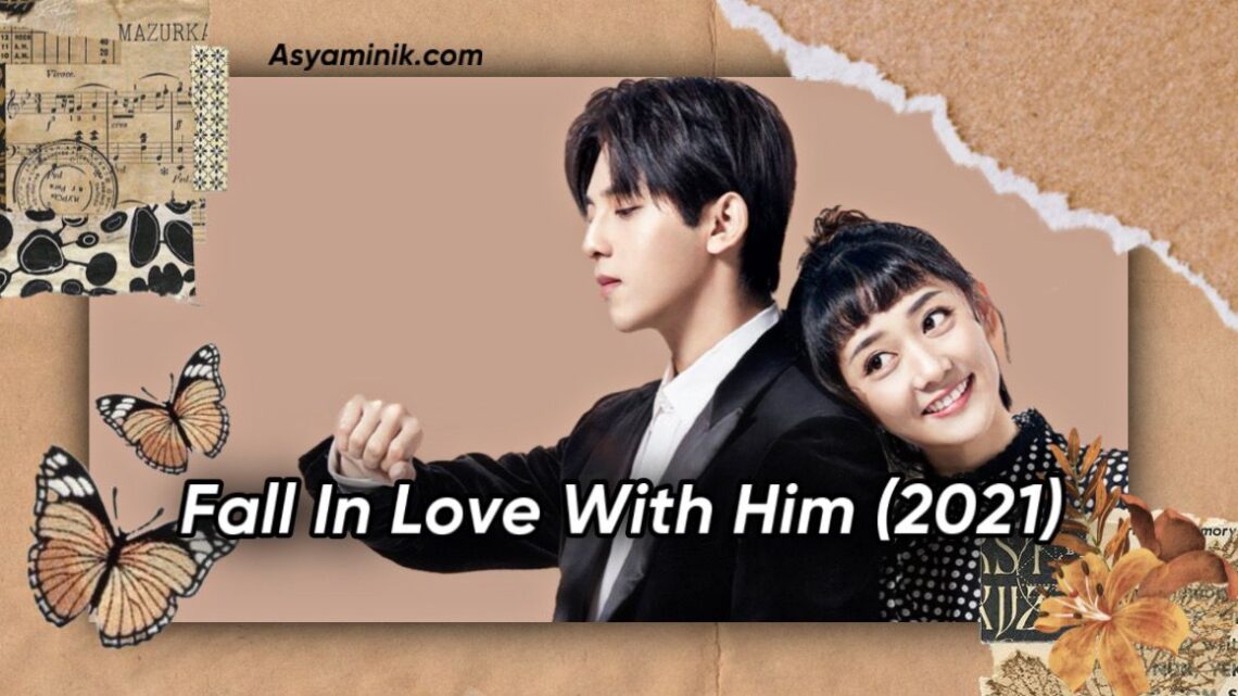 Fall In Love With Him 24. Final