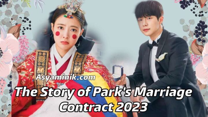 The Story of Park’s Marriage Contract (2023)