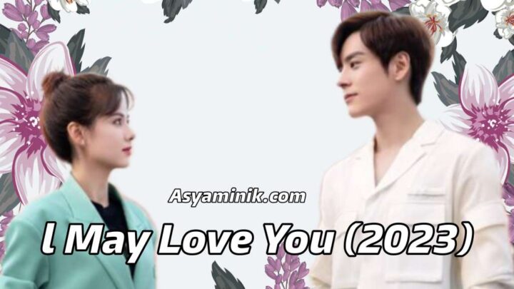 I May Love You (2023)