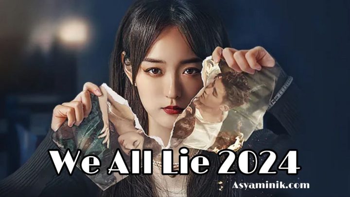 We All Lie 2024