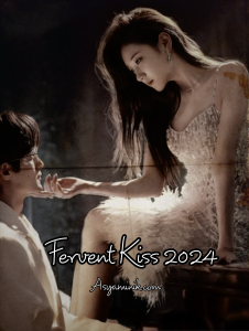 Fervent Kiss 2024